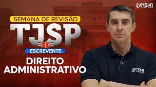 Concurso TJSP 2024 Revisão Final Direito Administrativo