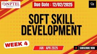 Soft Skill Development Week 4 Assignment Answers | NPTEL July 2025 | Learn in brief