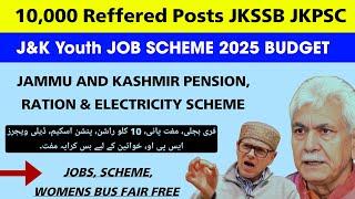 JKSSB 2025 Big Announcement! 10,000+ Jobs in J&K Budget: Posts Referred |JKPSC Vacancies, Exam Dates