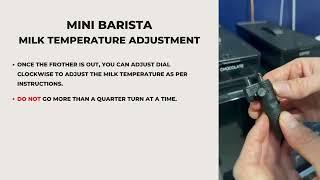 Mini Bar - Milk Temperature Adjustment