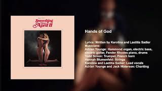 Something About April 2 - Hands of God