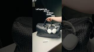 How I pack my $6,000 duffle bag #bottega #lucury #tech #packing #travel #men #designer #organize
