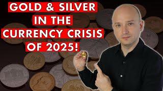 How Gold & Silver Will React To Massive Currency Debasement In 2025!