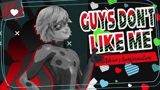 「MP」Guys Don't Like Me // Adrien's transformations ᴹᴱᴾ