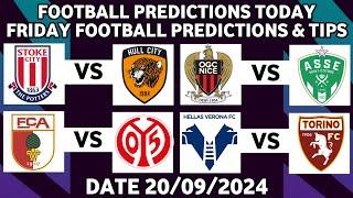 FOOTBALL PREDICTIONS TODAY 20/09/2024|SOCCER PREDICTIONS BETTING TIPS,#betting@sports betting tips