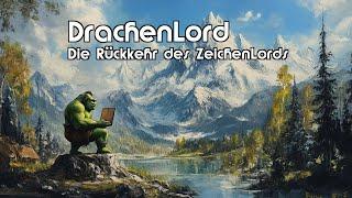 DrachenLord: Die Rückkehr des ZeichenLords