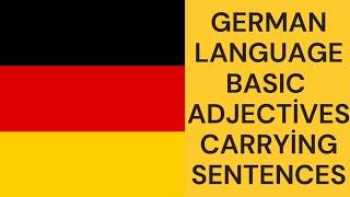 German Language Basic Adjectives Carrying Sentences.