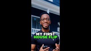 How I Flipped My 1st House