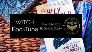 Witch BookTube: The Holy Wild