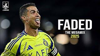 Cristiano Ronaldo ▶ Best Skills & Goals | FADED – (The Megamix) |2025ᴴᴰ