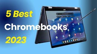 Top 5 Best Chromebooks of 2023 ‍