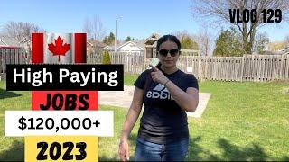 High paying jobs in Canada 2023| Canadiandesi Vlogs #canada #highpayingjobs