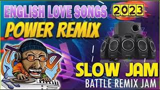 BEST ENGLISH LOVESONG SLOWJAM BATTLE REMIX POWERMIXMAK GERDERAFF REMIX NONSTOP SLOWJAM REMIX 2023