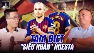 ANDRES INIESTA GIẢI NGHỆ: TẠM BIỆT “SIÊU NHÂN” CỦA GIỚI BÓNG ĐÁ | WE SPEAK FOOTBALL