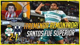  Reaccionando a SANTOS 2-1 MONTERREY | LIGUILLA Liga MX Guardianes 2021 (RESUMEN y GOLES) 