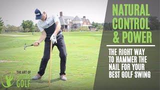 More Golf Power | Drive and Hammer The Nail For Your Best Golf Swing