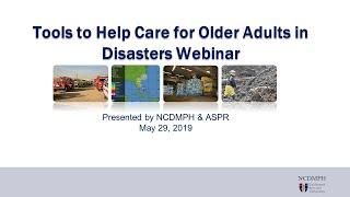 Tools to Help Care for Older Adults in Disasters Webinar