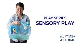 Sensory Play (4/7) | Autism at Home