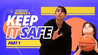 ICOACHKIDS Essentials: Module 4: Keep it Safe Part 1