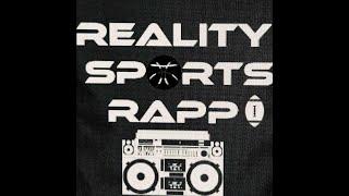 Reality Sports Rapp - Episode 1