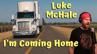 Luke McHale - I'm Coming Home (Official Music Video)