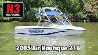 2005 Air Nautique 216 - On Water || N3 Boatworks