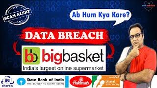 BigBasket Data Breach what to do? BigBasket Data Leak- 2 crore BigBasket users data put on sale