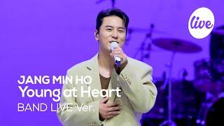 [4K] 장민호(JANG MIN HO) “마음의 나이(Young at Heart)” Band LIVE Concert 마음만은 청춘인 우리 [it’s KPOP LIVE 잇츠라이브]