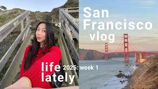 San Francisco vlog  Week in my life!! January 2025