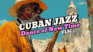 Cuban Jazz: Dancing into 2025 with SPICY Cuban Jazz Rhythms! Hot! 