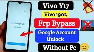 Vivo Y17 Frp Bypass | Google Account Unlock Without Pc  | Latest Trick 