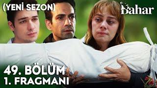 Bahar 49. Bölüm 1. Fragmanı | Yeni Sezon!
