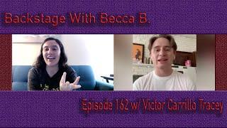 Backstage With Becca B. Ep. 162 w/ The Outsiders' Victor Carrillo Tracey