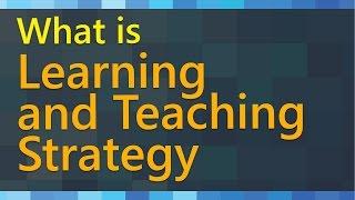 What is Learning and Teaching Strategy | Education Terms for Teacher Education || SimplyInfo.net