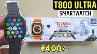 T800 Ultra Smartwatch Unboxing And Review | T80O Ultra Smartwatch | Apple Watch Ultra Clone