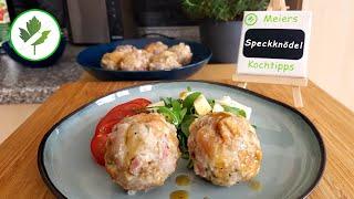 Deftige Speckknödel nach Hausmacher Art mit Rezept