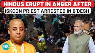 Bangladesh: India’s Strong Response To ISKCON Monk Chinmoy Krishna Das Arrest; Hindus Erupt In Anger