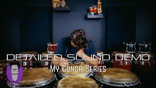 DETAILED SOUND DEMO of My New Conga Series | How I Tune