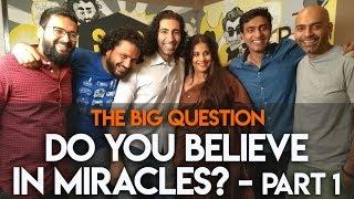 SnG: Do You Believe In Miracles? feat. Vidya Balan | The Big Question S2 Ep17 Part 1