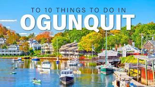 Top 10 Things To Do In Ogunquit, Maine