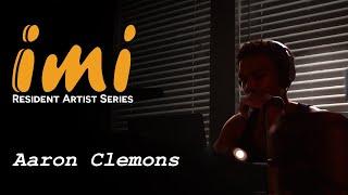 IMI Resident Artist Series | Aaron Clemons Mini-Doc