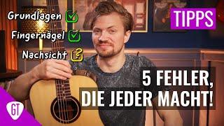 5 Fehler, die jeder Gitarren Anfänger macht | Tipps & Tricks