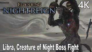 Libra, Creature of Night Boss Fight Elden Ring Nightreign 4K