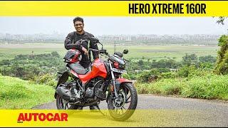 Hero Xtreme 160R Review - Hero breaks the mould | First Ride | Autocar India