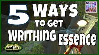 The 5 Ways to Get Writhing Essence in 7.2.5 WoW Legion