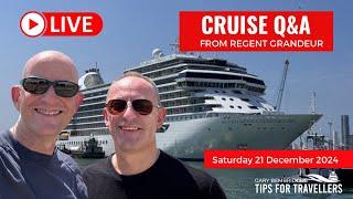 Live Cruise Q&A from Regent Grandeur: Saturday 21 October 5pm UK/ Noon ET/ 9 am PT