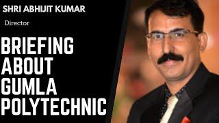 Director Shri Abhijit Kumar briefing about Gumla Polytechnic.