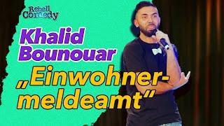 Einwohnermeldeamt | RebellComedy Stand-Up | Khalid Bounouar