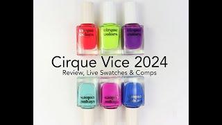 Cirque Vice Collection 2024: Review, Live Swatches & Comparisons