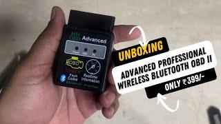 HH Advanced Professional Wireless Bluetooth OBD II | Unboxing & Initial Review | ₹  399/- Only